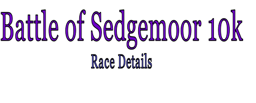 Battle of Sedgemoor 10k
